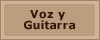 Voz - Guitarra